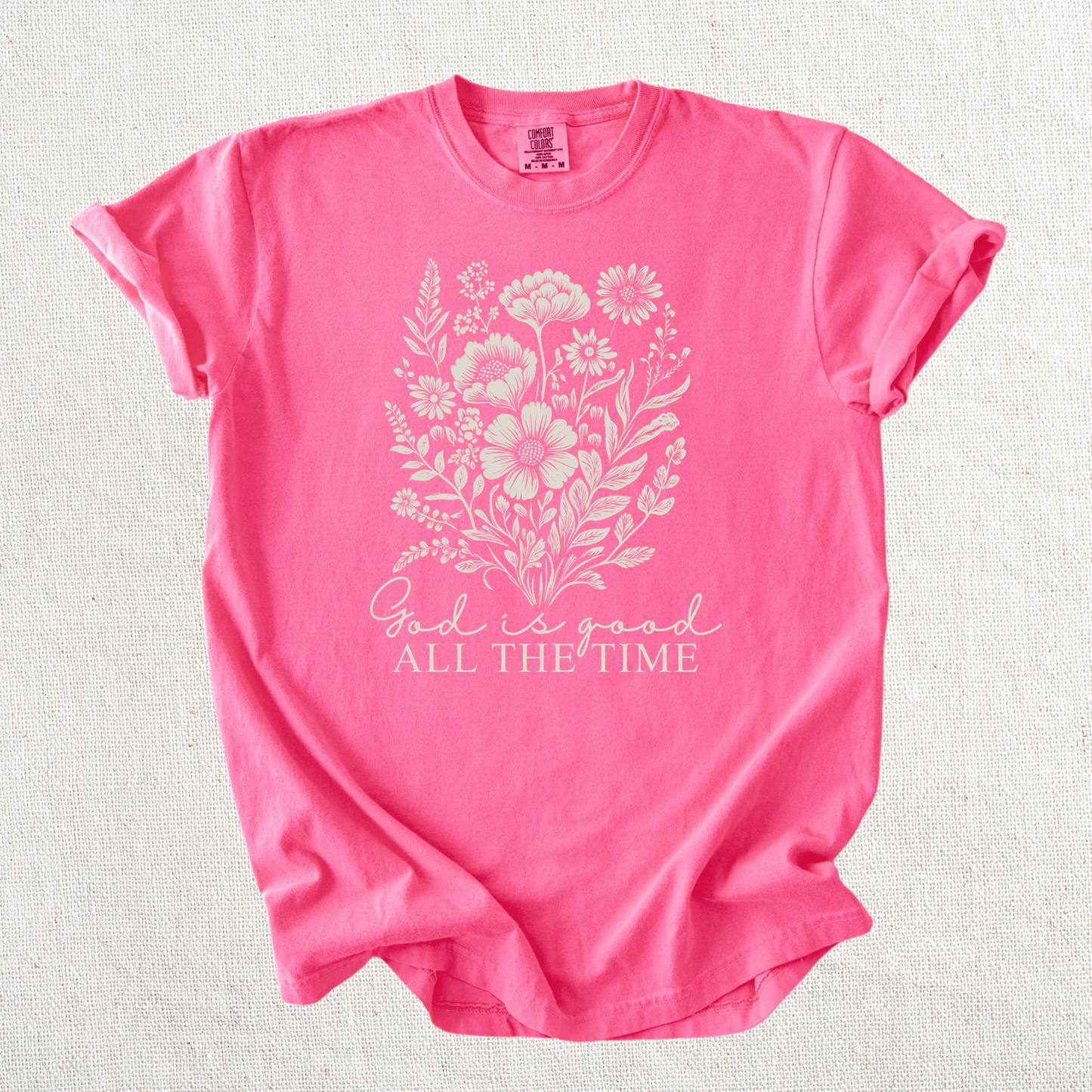 God is Good all the Time Graphic Tee