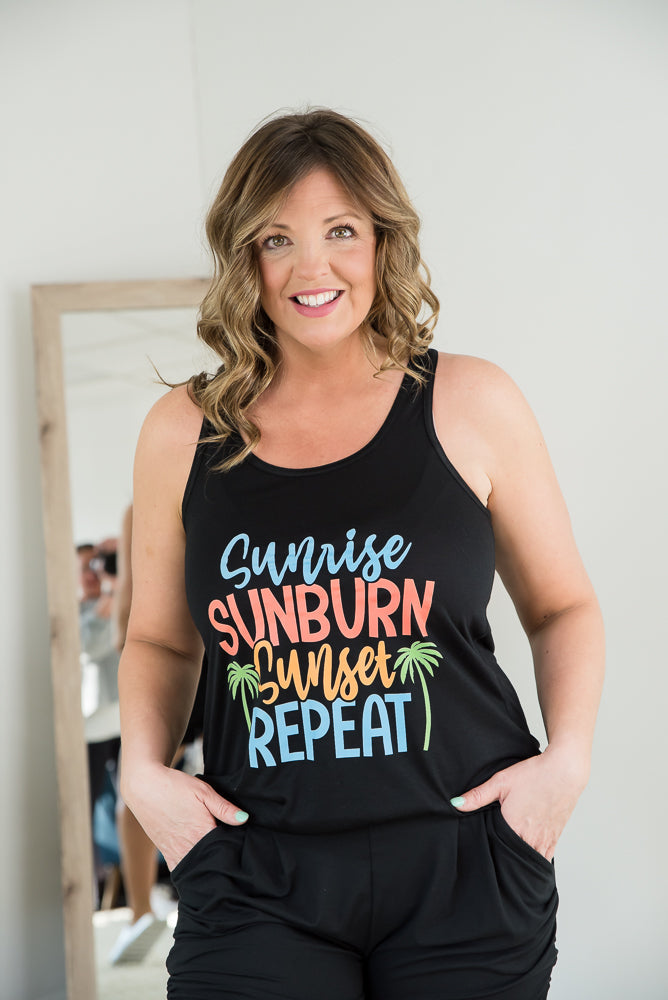 Sunrise Sunburn Sunset Repeat Tank