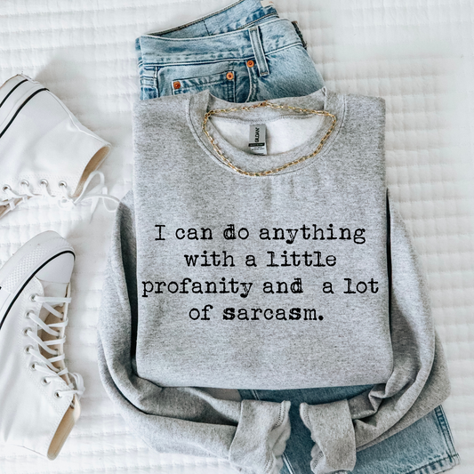 Can Do Anything Graphic Tee and Sweatshirt